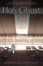 Couverture du livre « Holy Ghost Girl » de Johnson Donna M aux éditions Penguin Group Us