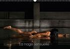 Couverture du livre « La nage sensuelle calendrier mural 2018 din a3 horizontal - ce calendrier erotique est ded » de Bendala F aux éditions Calvendo