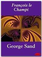 Couverture du livre « François le Champi » de George Sand aux éditions Ebookslib