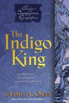 Couverture du livre « The Indigo King » de James A. Owen aux éditions Simon & Schuster Books For Young Readers