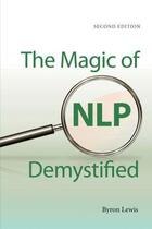 Couverture du livre « Magic of NLP Demystified » de Pucelik Frank aux éditions Crown House Digital