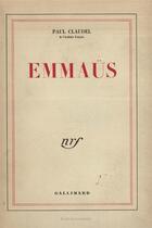 Couverture du livre « Emmaüs » de Paul Claudel aux éditions Gallimard