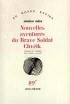 Couverture du livre « Nouvelles aventures du brave soldat chveik » de Jaroslav Hasek aux éditions Gallimard