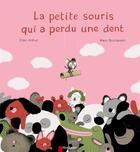 Couverture du livre « La petite souris qui a perdu une dent » de Marc Boutavant et Clair Arthur aux éditions Pere Castor