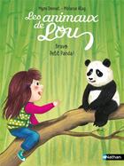 Couverture du livre « Les animaux de Lou : Bravo, Petit Panda ! » de Melanie Allag et Mymi Doinet aux éditions Nathan