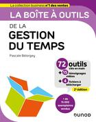 Couverture du livre « La boîte à outils : de la gestion du temps (2e édition) » de Belorgey Pascale aux éditions Dunod