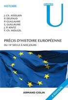 Couverture du livre « Précis d'histoire européenne ; du XIXe à nos jours (4e édition) » de  aux éditions Armand Colin