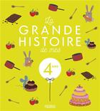 Couverture du livre « La grande histoire de mes 4 ans » de Virginie Guerin et Claire Renaud et Prisca Le Tande Ronget aux éditions Fleurus