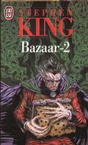 Couverture du livre « Bazaar t.2 » de Stephen King aux éditions J'ai Lu