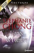 Couverture du livre « L'ange de l'ombre » de Stephanie Chong aux éditions Harlequin