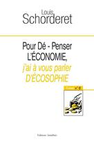 Couverture du livre « J'ai a vous parler d'ecosophie » de Louis Schorderet aux éditions Amalthee