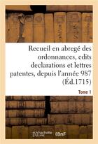 Couverture du livre « Compilation chronologique contenant un recueil en abrege des ordonnances, edits declarations - et le » de  aux éditions Hachette Bnf