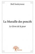 Couverture du livre « La muraille des poncifs » de Souleymane Boel aux éditions Edilivre