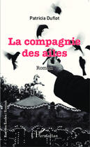 Couverture du livre « Compagnie des ailes » de Patricia Duflot aux éditions Editions L'harmattan