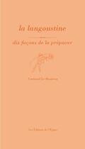 Couverture du livre « La langoustine, dix façons de la préparer » de Gwenael Le Houerou aux éditions Epure
