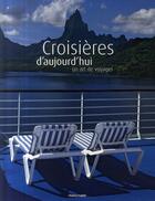 Couverture du livre « Croisières d'aujourd'hui ; un art de voyager » de Maassen-I aux éditions Glenat