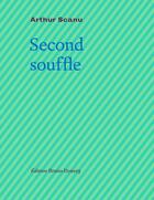 Couverture du livre « Second souffle » de Scanu Arthur aux éditions Bruno Doucey