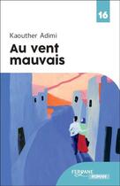 Couverture du livre « Au vent mauvais » de Kaouther Adimi aux éditions Feryane