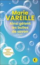 Couverture du livre « Ainsi gèlent les bulles de savon » de Marie Vareille aux éditions Charleston