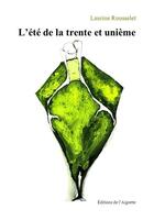 Couverture du livre « L'été de la trente et unième » de Laurine Rousselet aux éditions Editions De L'aigrette