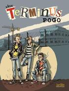 Couverture du livre « Terminus pogo » de Ulric aux éditions Jarjille