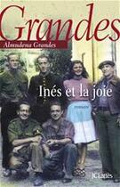 Couverture du livre « Inès et la joie » de Almudena Grandes aux éditions Jc Lattes