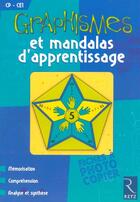 Couverture du livre « Graphismes et mandalas d'apprentissage » de Armelle Géninet et Christian Redouté et Pierre Colin aux éditions Retz