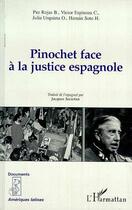 Couverture du livre « Pinochet face à la justice espagnole » de  aux éditions L'harmattan