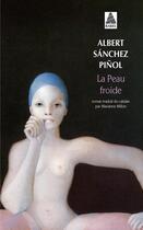 Couverture du livre « La peau froide » de Albert Sanchez Pinol aux éditions Actes Sud