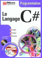Couverture du livre « Programmation Langage C# » de Billotte aux éditions Micro Application