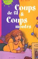 Couverture du livre « Coups De Fils Et Coups Montes » de R. L. Stine aux éditions Milan