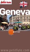 Couverture du livre « GUIDE PETIT FUTE ; CITY GUIDE ; Geneva (édition 2012-2013) » de  aux éditions Le Petit Fute