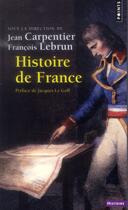 Couverture du livre « Histoire de France » de Francois Lebrun et Jean Carpentier aux éditions Points