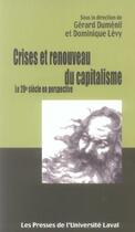 Couverture du livre « Crises et renouveau du capitalisme » de Dumenil/Gerard et Dominique Levy aux éditions Presses De L'universite De Laval