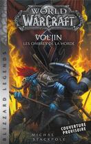 Couverture du livre « World of Warcraft : Vol'jin, les ombres de la horde » de Michael A. Stackpole aux éditions Panini