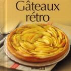 Couverture du livre « Gâteaux rétro » de Sylvie Ait-Ali aux éditions Editions Esi