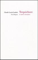 Couverture du livre « Terpsichore et autres riveraines » de Claude Louis-Combet aux éditions Fata Morgana
