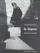 Couverture du livre « Le Maroc ; hommage à Delacroix » de Gerard Rondeau aux éditions Nouvelles Presses Du Languedoc