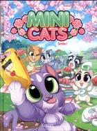 Couverture du livre « Mini Cats t.2 ; smile » de Didier Crisse et Evana Kisa aux éditions Kennes Editions