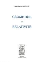 Couverture du livre « Géométrie et relativité » de Jean-Marie Souriau aux éditions Jacques Gabay