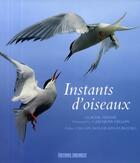 Couverture du livre « Instants d'oiseaux » de Feigne C-Gillon J aux éditions Sud Ouest Editions