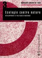 Couverture du livre « ENJEUX ; NOUVEAUX CAHIERS DE L'IUED ; écologie contre nature ; développement et politiques d'urgence » de Sabelli aux éditions Puf