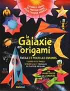 Couverture du livre « La galaxie en origami » de Rita Foelker aux éditions Nuinui