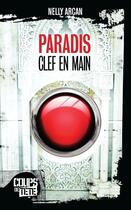 Couverture du livre « Paradis clef en main » de Nelly Arcan aux éditions 400 Coups