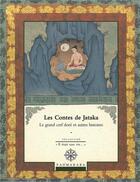 Couverture du livre « Les contes de jataka le grand cerf dore et autres histoires - vol 1 » de  aux éditions Padmakara