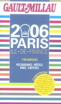 Couverture du livre « Guide de paris, ile-de-france (2006) » de Gault&Millau aux éditions Gault&millau