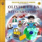 Couverture du livre « Olivier et la réincarnation Tome 4 » de Julie Vaudreuil aux éditions Babaji