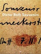 Couverture du livre « Dieter roth souvenirs /anglais/allemand » de Conzen Ina aux éditions Hatje Cantz