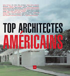 Couverture du livre « Top architectes américains » de May Cambert aux éditions Atrium