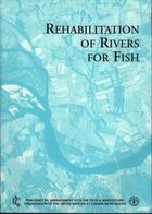 Couverture du livre « Rehabilitation of rivers for fish » de Cowx Ian G. aux éditions Fao